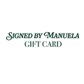 Signed by Manuela Gift Card
